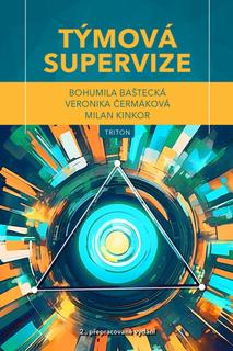 Kniha: Týmová supervize - 2. vydanie - Bohumila Baštecká