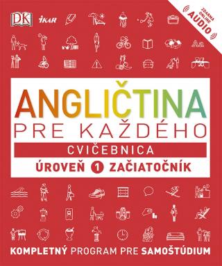 Kniha : Angličtina pre každého - Cvičebnica: Úroveň 1 pre začiatočníkov - 1. vydanie