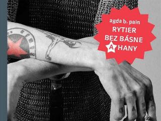 Kniha: Rytier bez básne a Hany - Agda Bavi Pain