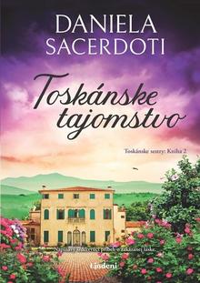Kniha: Toskánske tajomstvo - Daniela Sacerdoti
