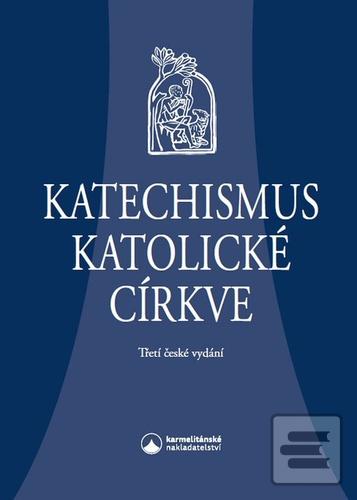 Kniha: Katechismus katolické církve - Třetí české vydání