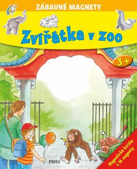 Kniha: Zvířátka v ZOO - Zábavné magnety - 1. vydanie