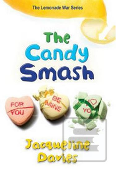 The Candy Smash (Jacqueline Davies)