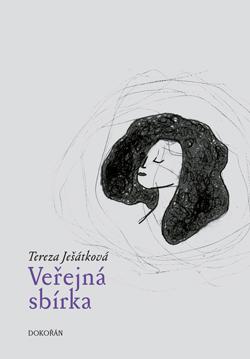 Kniha: Veřejná sbírka - 1. vydanie - Tereza Ješátková