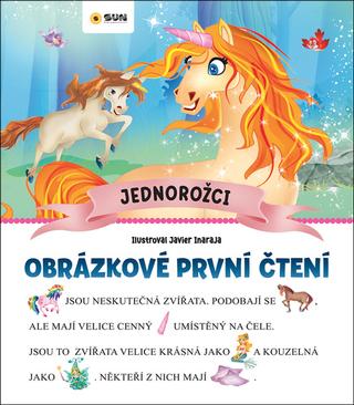 Kniha: Obrázkové první čtení Jednorožci