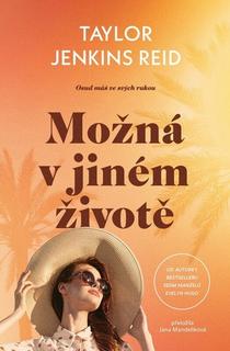 Kniha: Možná v jiném životě - Taylor Jenkins Reid