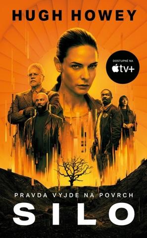 Kniha: Silo - Silo (1.díl) - 3. vydanie - Hugh Howey