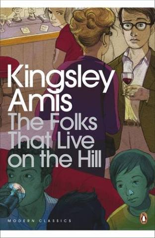 Kniha: Folks That Live On The Hill - Kingsley Amis