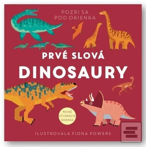 Prvé slová Dinosaury (Fiona Powers)