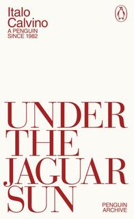 Kniha: Under the Jaguar Sun - Italo Calvino