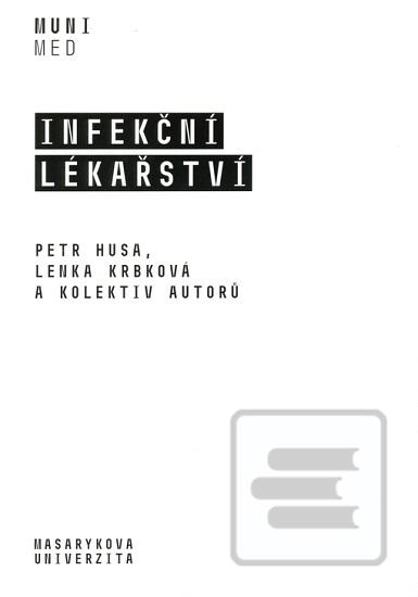 Infekční lékařství (Petr Husa)