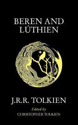 Kniha: Beren and Luthien - 1. vydanie - J.R.R. Tolkien