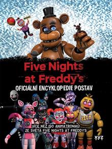 Kniha: Five Nights at Freddy's Oficiální encyklopedie postav - Scott Cawthon