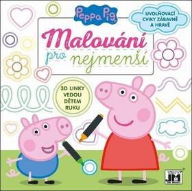 Doplnk. tovar : Malování pro nejmenší Peppa Pig - Uvolňovací cviky zábavně a hravě - 1. vydanie