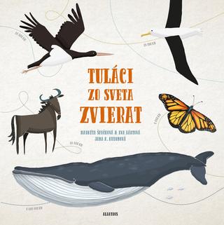 Kniha: Tuláci zo sveta zvierat - 1. vydanie - Markéta Nováková