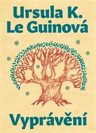 Kniha: Vyprávění - 1. vydanie - Ursula K. Le Guin