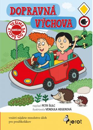 Kniha: Dopravná výchova - 1. vydanie - Petr Šulc