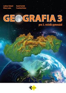 Kniha: Geografia pre 3. ročník gymnázií - Učebnica geografie pre žiakov 3. ročníka gymnázií so štvorročným štúdiom - 2. vydanie - Kolektív autorov
