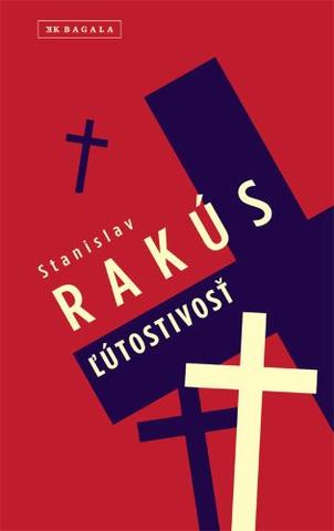 Kniha: Ľútostivosť - Stanislav Rakús