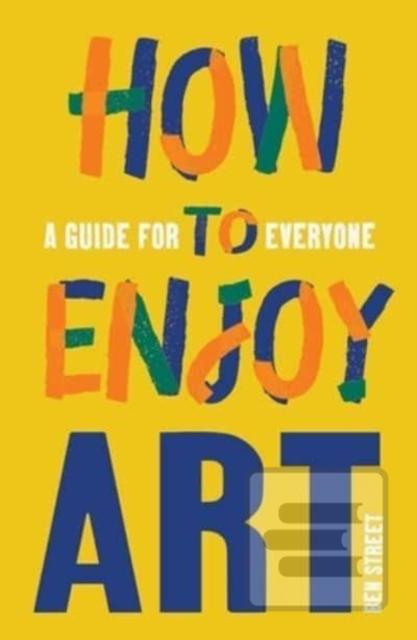 How to Enjoy Art
