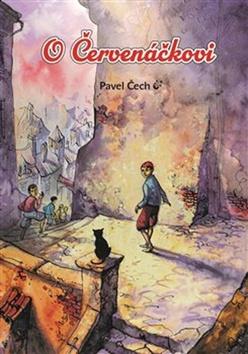 Kniha: O Červenáčkovi - Pavel Čech