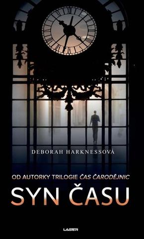 Kniha: Svět čarodějnic Syn času - Od autorky trilogie Čas čarodějnic - Deborah Harknessová