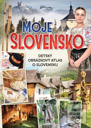 Moje Slovensko (4.vyd.) (Monika Srnková)