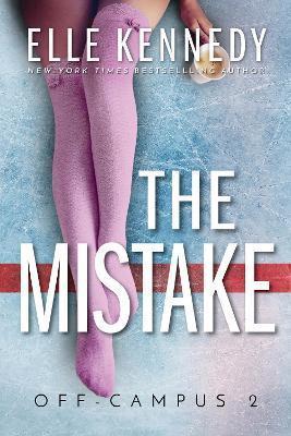 Kniha: The Mistake - 1. vydanie - Elle Kennedyová