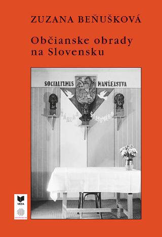 Kniha: Občianske obrady na Slovensku - Zuzana Beňušková