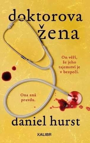 Kniha: Doktorova žena - 1. vydanie - Daniel Hurst