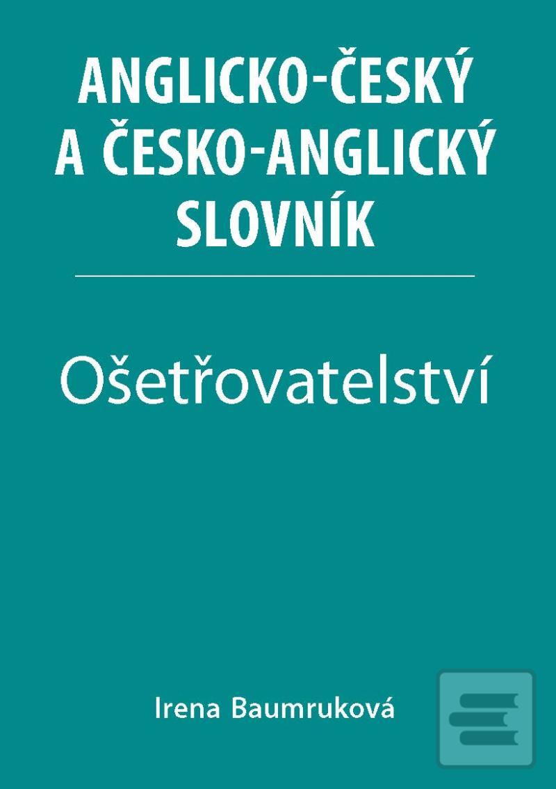 Ošetřovatelství - Anglic… (Irena Baumruková)