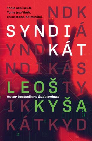 Kniha: Syndikát - 1. vydanie - Leoš Kyša