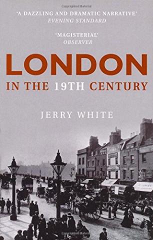 Kniha: London in the Nineteenth Century - Jerry White