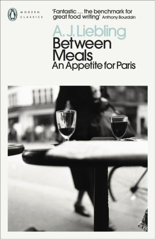 Kniha: Between Meals - A. J. Liebling