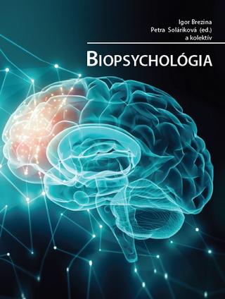 Kniha: Biopsychológia - Igor Brezina
