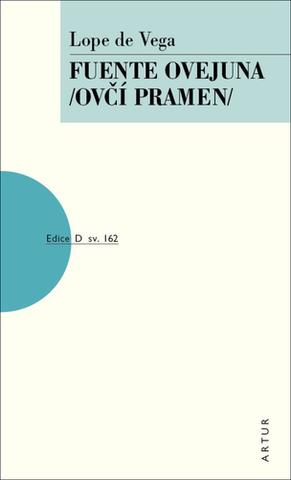 Kniha: Fuente Ovejuna/Ovčí Pramen/ - sv. 162 - 1. vydanie - Lope de Vega