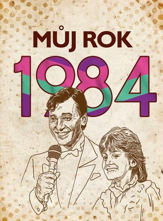 Kniha: Můj rok 1984 - 1. vydanie - Martin Ježek