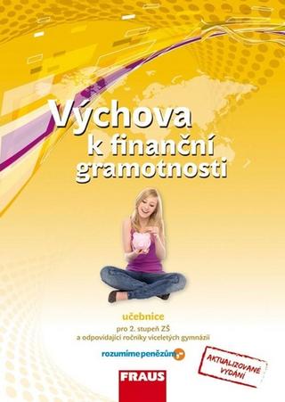 Kniha: Výchova k finanční gramotnosti - Učebnice