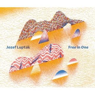 Kniha: Jozef Lupták: Free In One - CD - Jozef Lupták