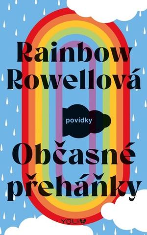 Kniha: Občasné přeháňky - 1. vydanie - Rainbow Rowellová