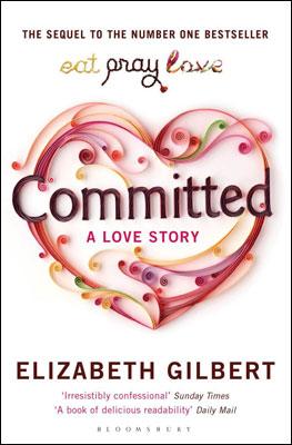 Kniha: Committed - Elizabeth Gilbertová