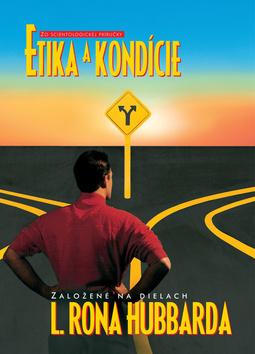 Kniha: Etika a kondície - Ron L. Hubbard