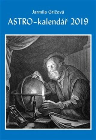 Kniha: Astro-kalendář 2019 - Jarmila Gričová