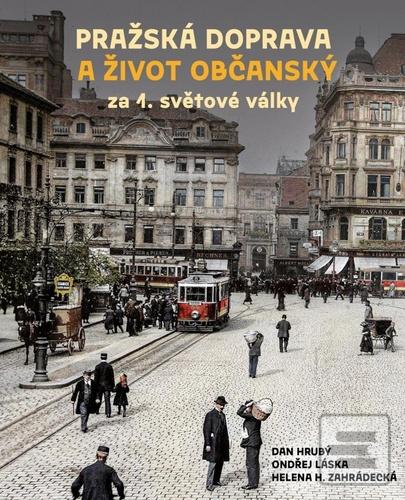Pražská doprava a život… (Dan Hrubý)