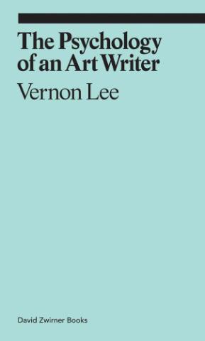 Kniha: The Psychology of an Art Writer - Vernon Lee