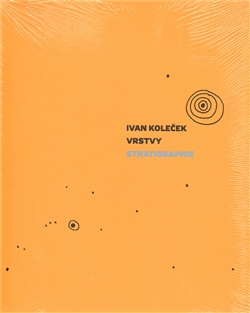 Kniha: Vrstvy/Stratigraphie - Ivan Koleček