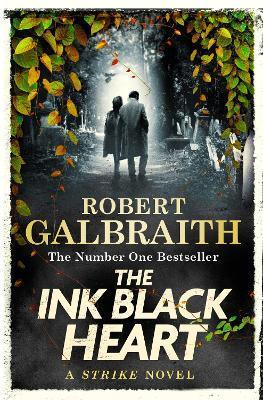 Kniha: The Ink Black Heart (Strike 6) - 1. vydanie - Robert Galbraith