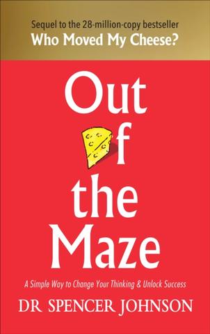 Kniha: Out of the Maze - Spencer Johnson