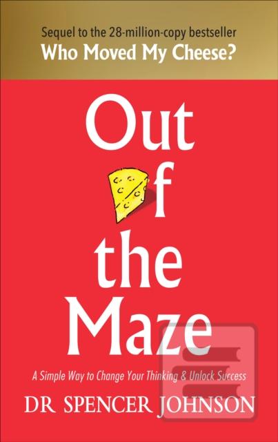 Kniha: Out of the Maze - Spencer Johnson