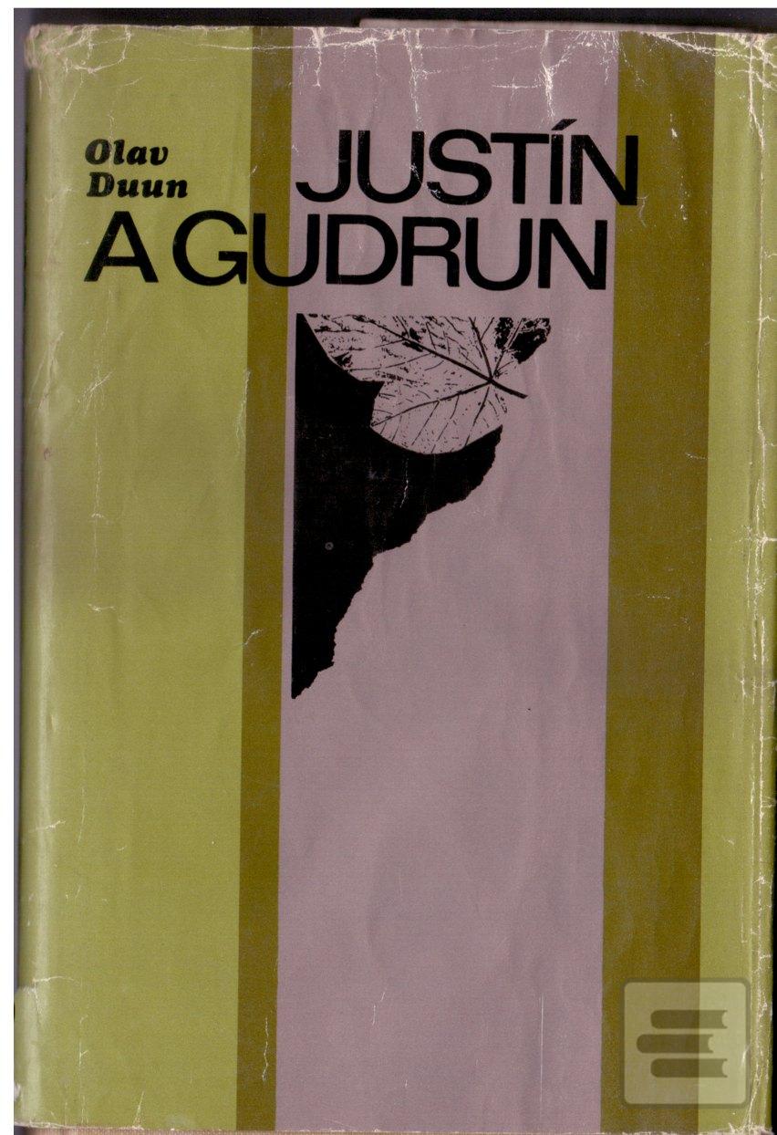 Justín a Gudrun (antikva… (Olav Duun)